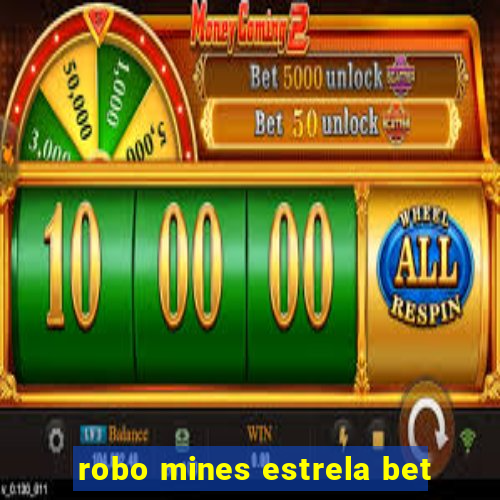 robo mines estrela bet